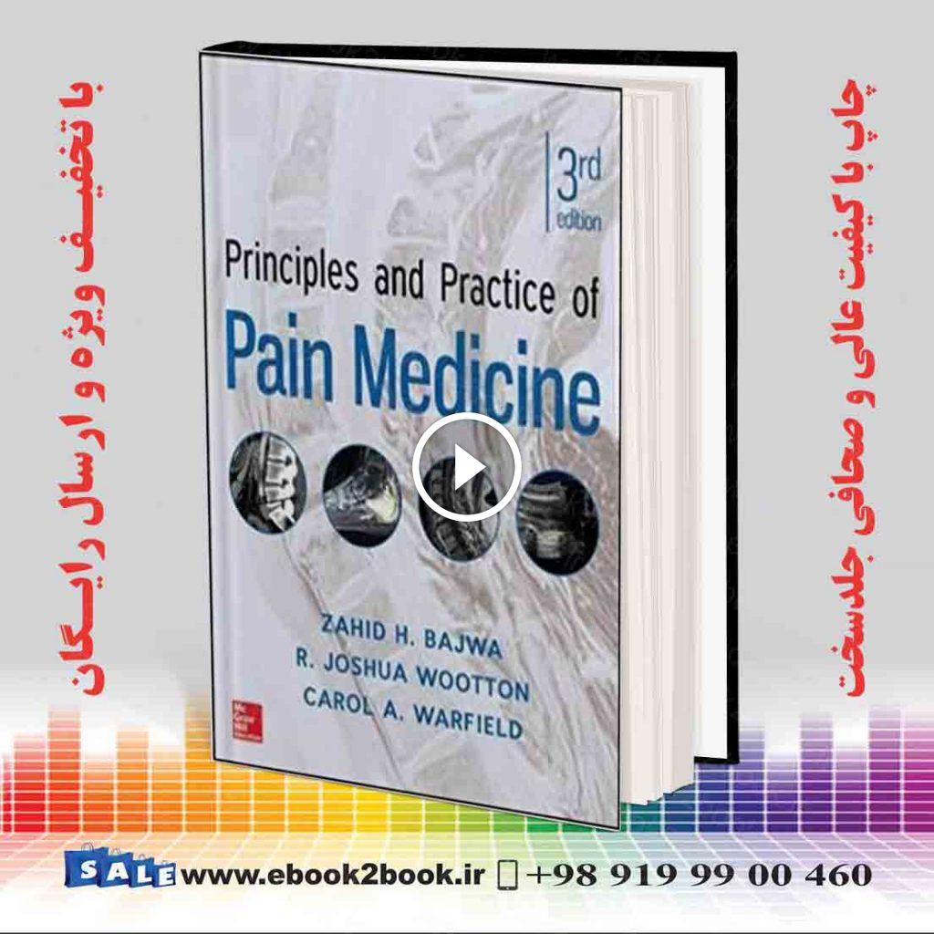 Principles and Practice of Pain Medicine 3rd Edition