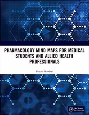 [PDF] دانلود کتاب Pharmacology Mind Maps For Medical Students And Allied Health Professionals, 2019