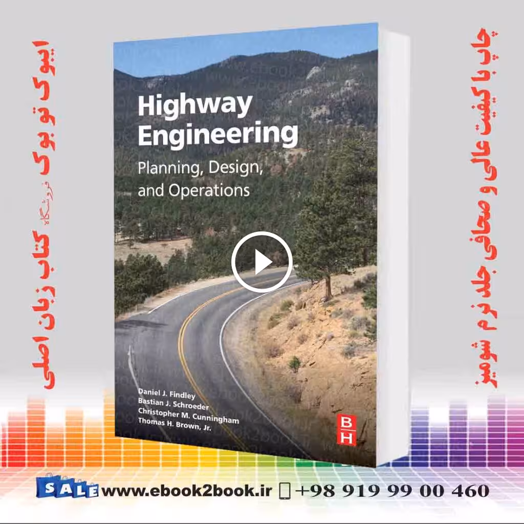 Highway Engineering: Planning, Design, and Operations