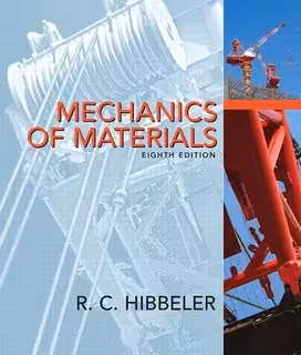 󾕇 R.C. Hibbeler, Mechanics of Materials, 8th Ed, 2010 - دانلود کتاب های دانشگاهی