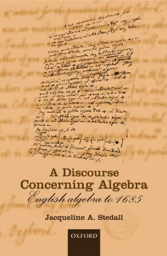 خرید و دانلود نسخه کامل کتاب A Discourse Concerning Algebra: English Algebra to 1685
