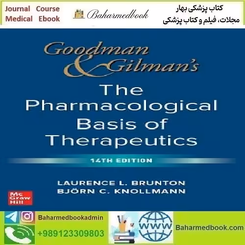 Goodman and Gilman's The Pharmacological Basis of