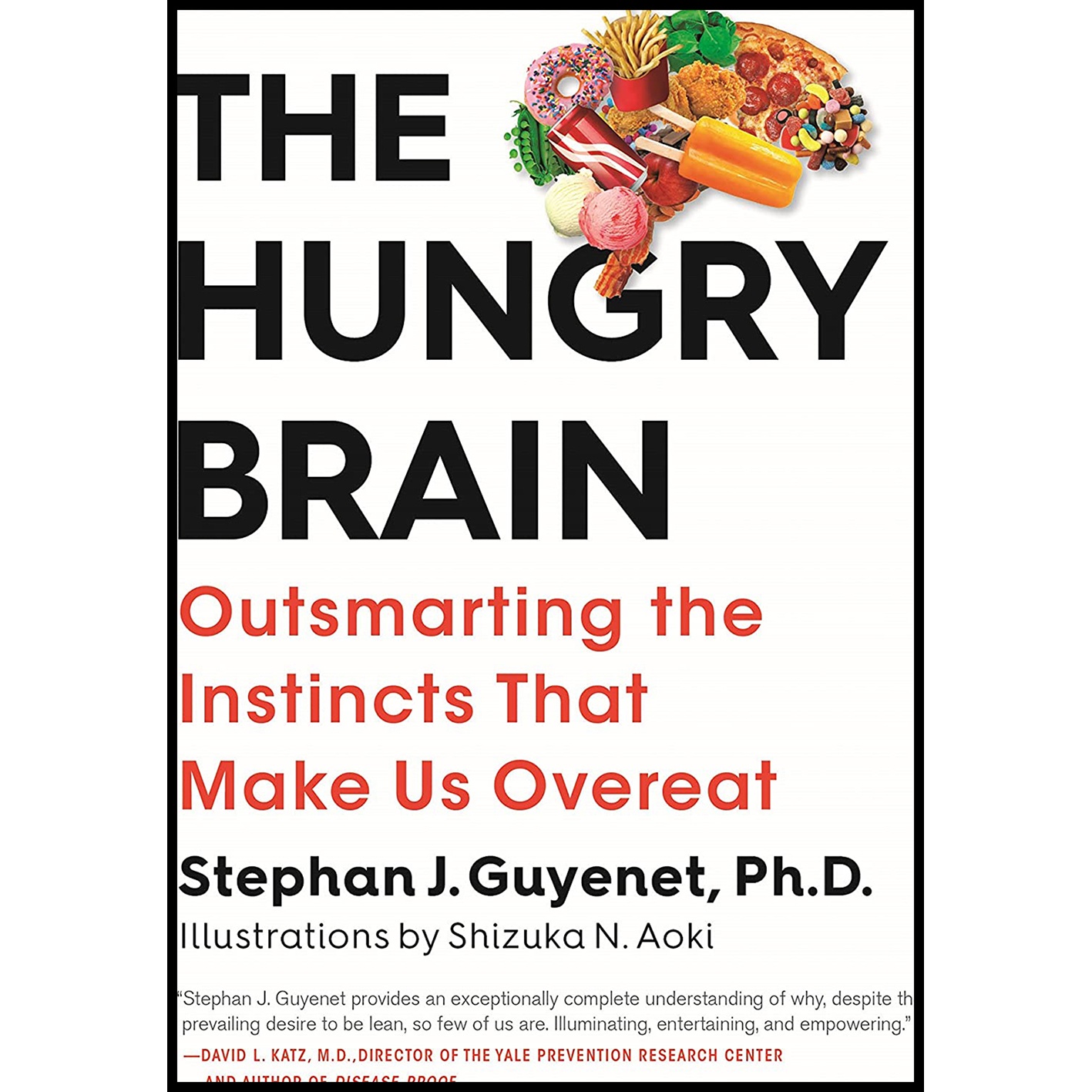 کتاب The Hungry Brain اثر Stephan J. Guyenet انتشارات Flatiron Books