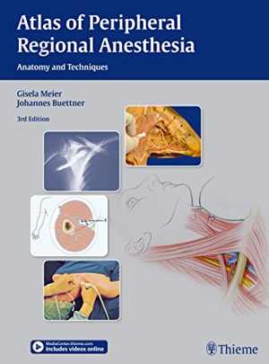 [PDF] دانلود کتاب Atlas Of Peripheral Regional Anesthesia - Anatomy And Techniques, 3rd ed, 2016