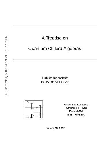 خرید و دانلود نسخه کامل کتاب Treatise on Quantum Clifford Algebras