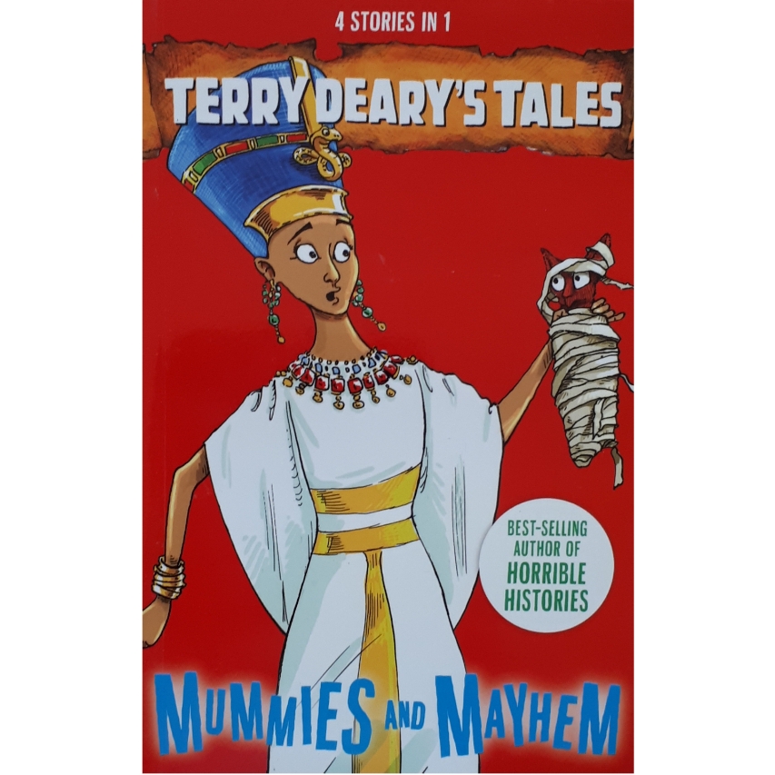 كتاب Mummies and Mayhem اثر Terry Deary انتشارات Bloomsbury Publishing PLC