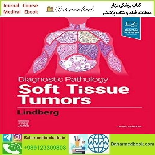 Diagnostic Pathology Soft Tissue Tumors 2019 TRUE PDF price 1€ - کتاب پزشکی بهار