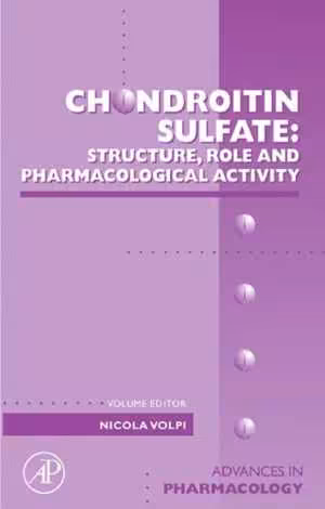 [PDF] دانلود کتاب Chondroitin Sulfate - Structure, Role And Pharmacological Activity, 2006