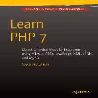 خرید و دانلود نسخه کامل کتاب Learn PHP 7: Object Oriented Modular Programming using HTML5, CSS3, JavaScript, XML, JSON, and MySQL