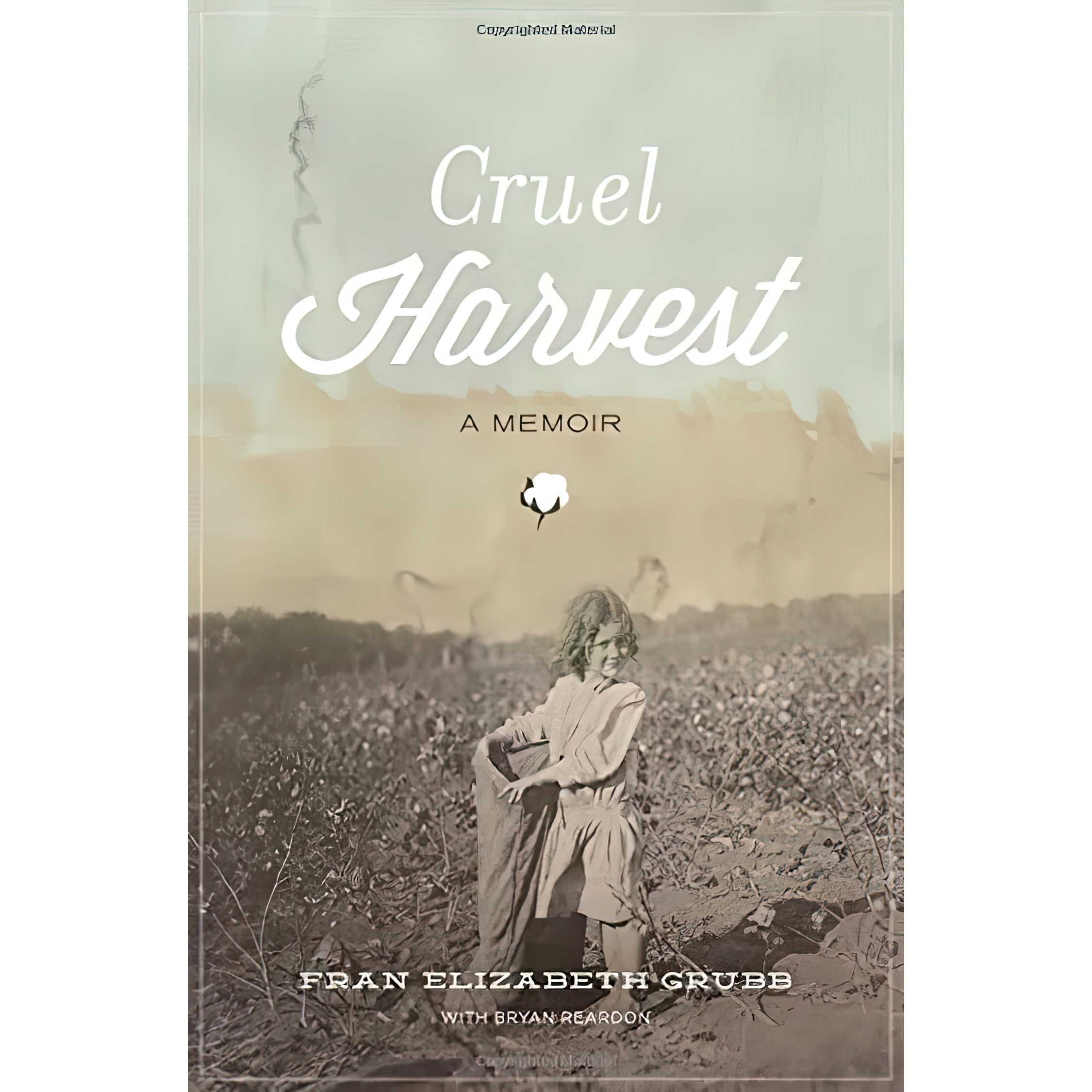 کتاب Cruel Harvest اثر Fran Elizabeth Grubb and Bryan Reardon انتشارات Thomas Nelson