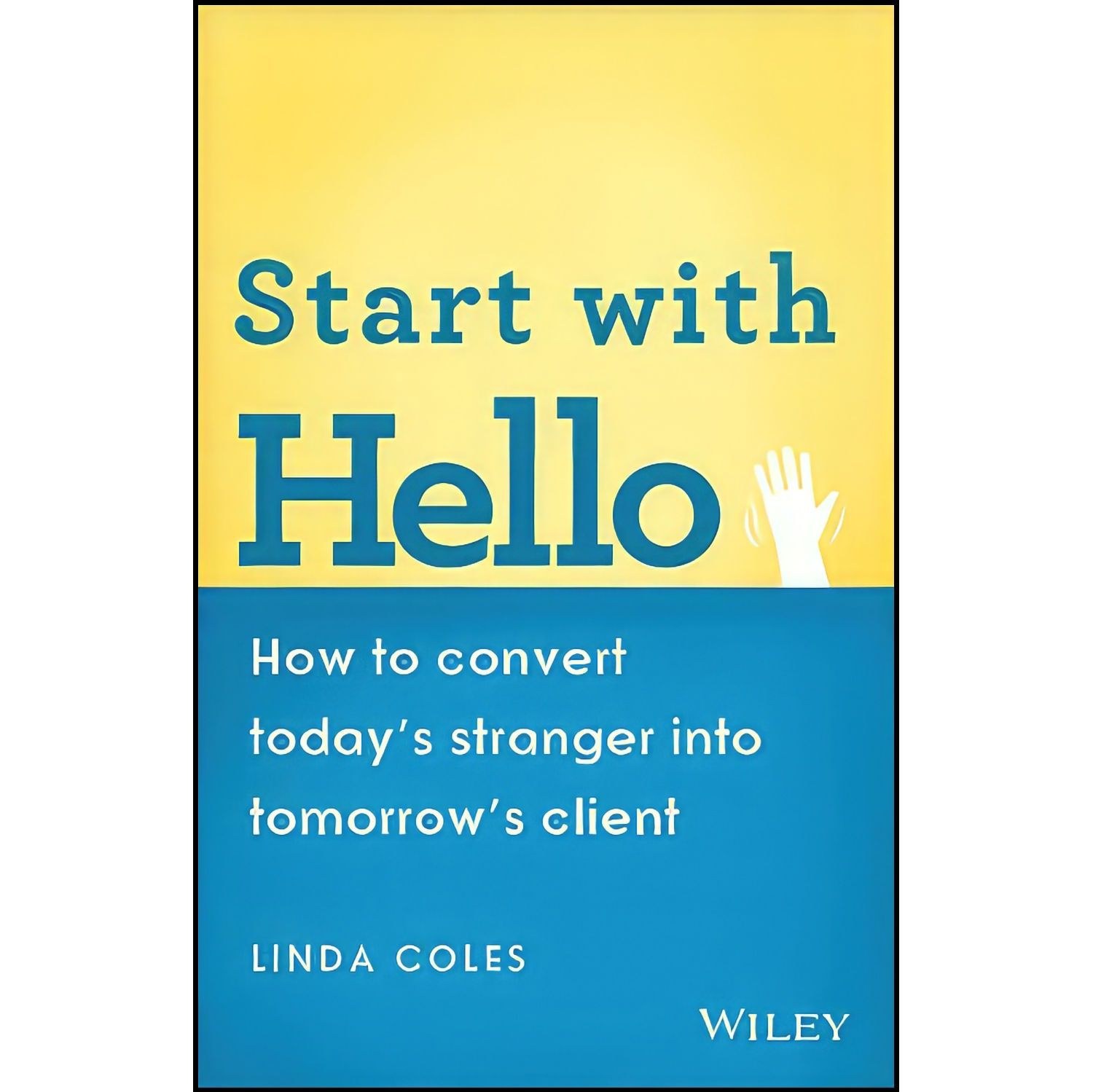 کتاب زبان اصلی Start with Hello اثر Linda Coles