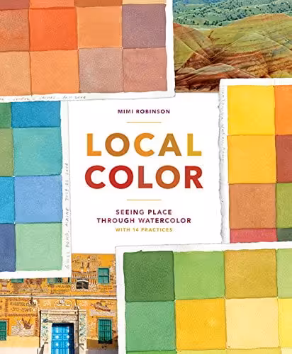 󾕇 دانلود کتاب Local Color - Seeing Place Through Watercolor, 2015 - دانلود کتاب های دانشگاهی