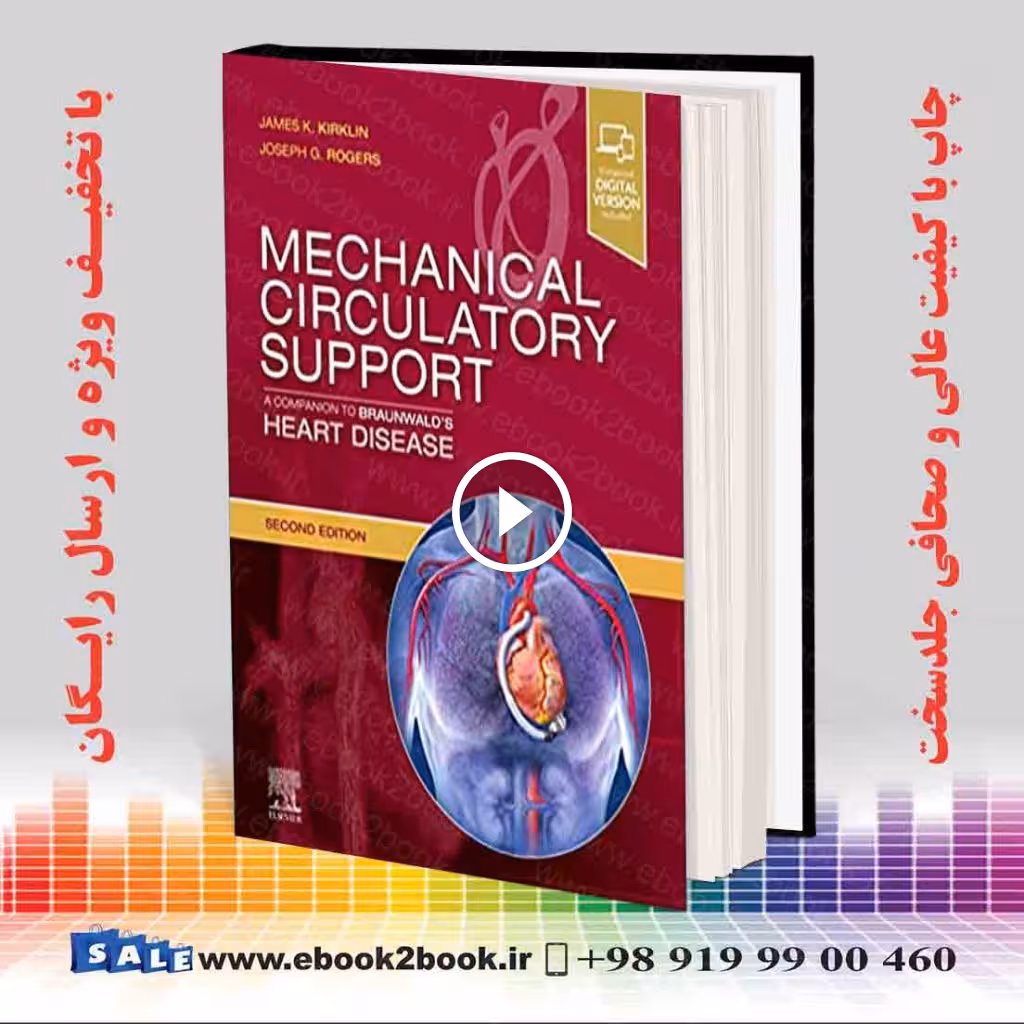 Mechanical Circulatory Support 2nd Edition