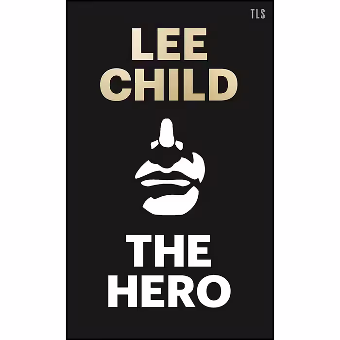 کتاب The Hero اثر Lee Child انتشارات TLS Books