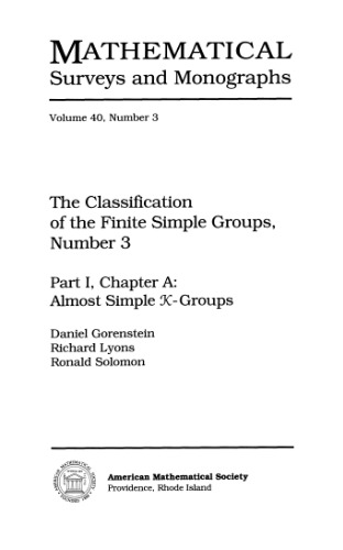 خرید و دانلود نسخه کامل کتاب The Classification of the Finite Simple Groups 3. Part I, Chapter A: Almost Simple K-Groups