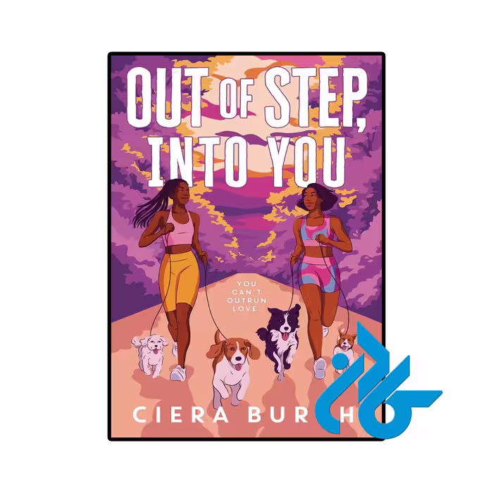 کتاب Out of Step into You (رمان خارج از مسیر به سمت تو)