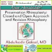 Preservation Rhinoplasty Closed and Open Approach and Revisio