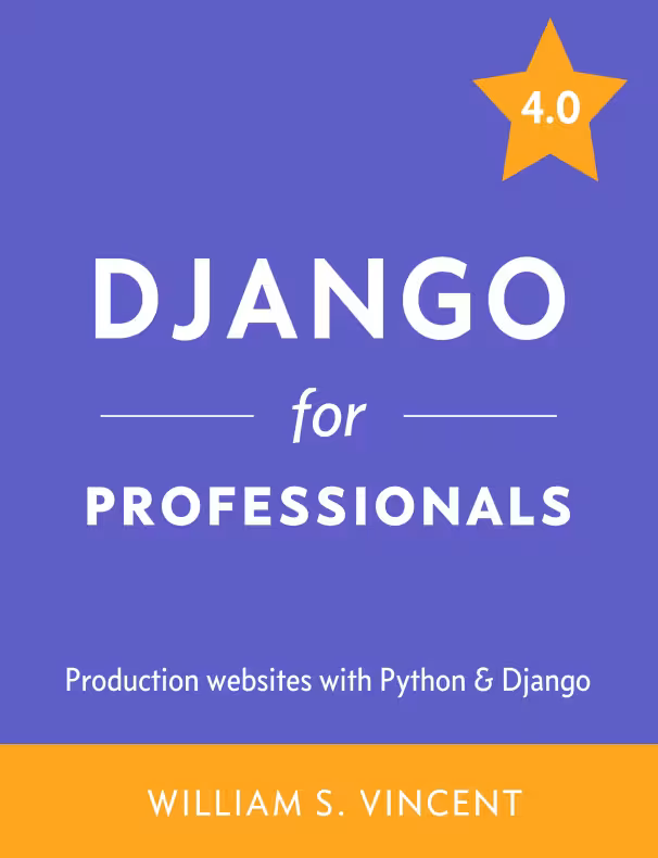 خرید و دانلود نسخه کامل کتاب Django.for.Professionals.4.0 - PDF