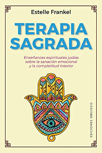 خرید و دانلود نسخه کامل کتاب Terapia sagrada (Espiritualidad y vida interior) (Spanish Edition) - Pdf