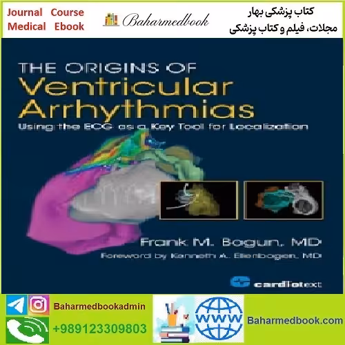The Origins of Ventricular Arrythmias TRUE PDF price 1€ - کتاب پزشکی بهار