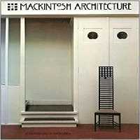 [PDF] دانلود کتاب Mackintosh Architecture - The Complete Buildings And Selected Projects, 1984