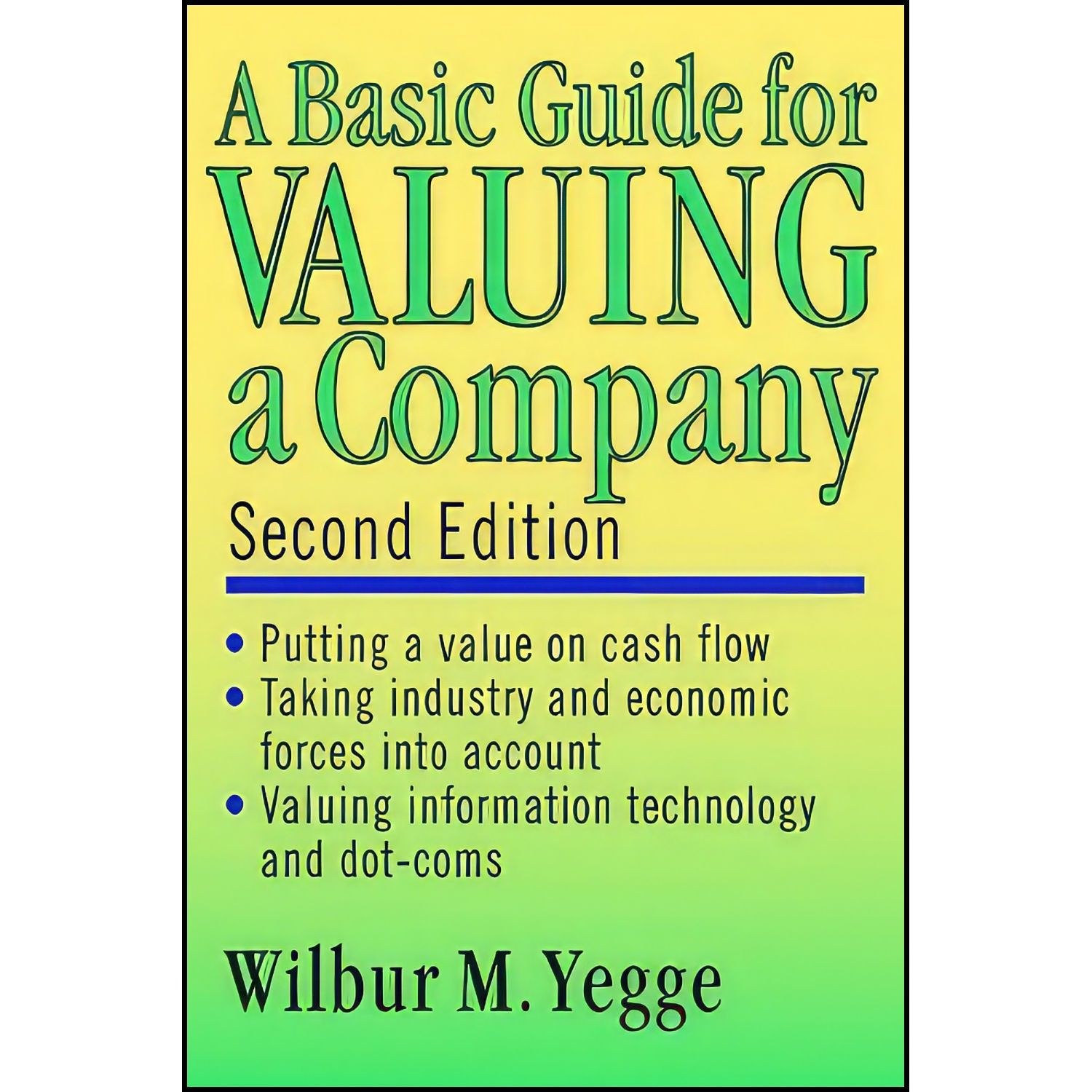 کتاب زبان اصلی A Basic Guide for Valuing a Company اثر Wilbur M Yegge