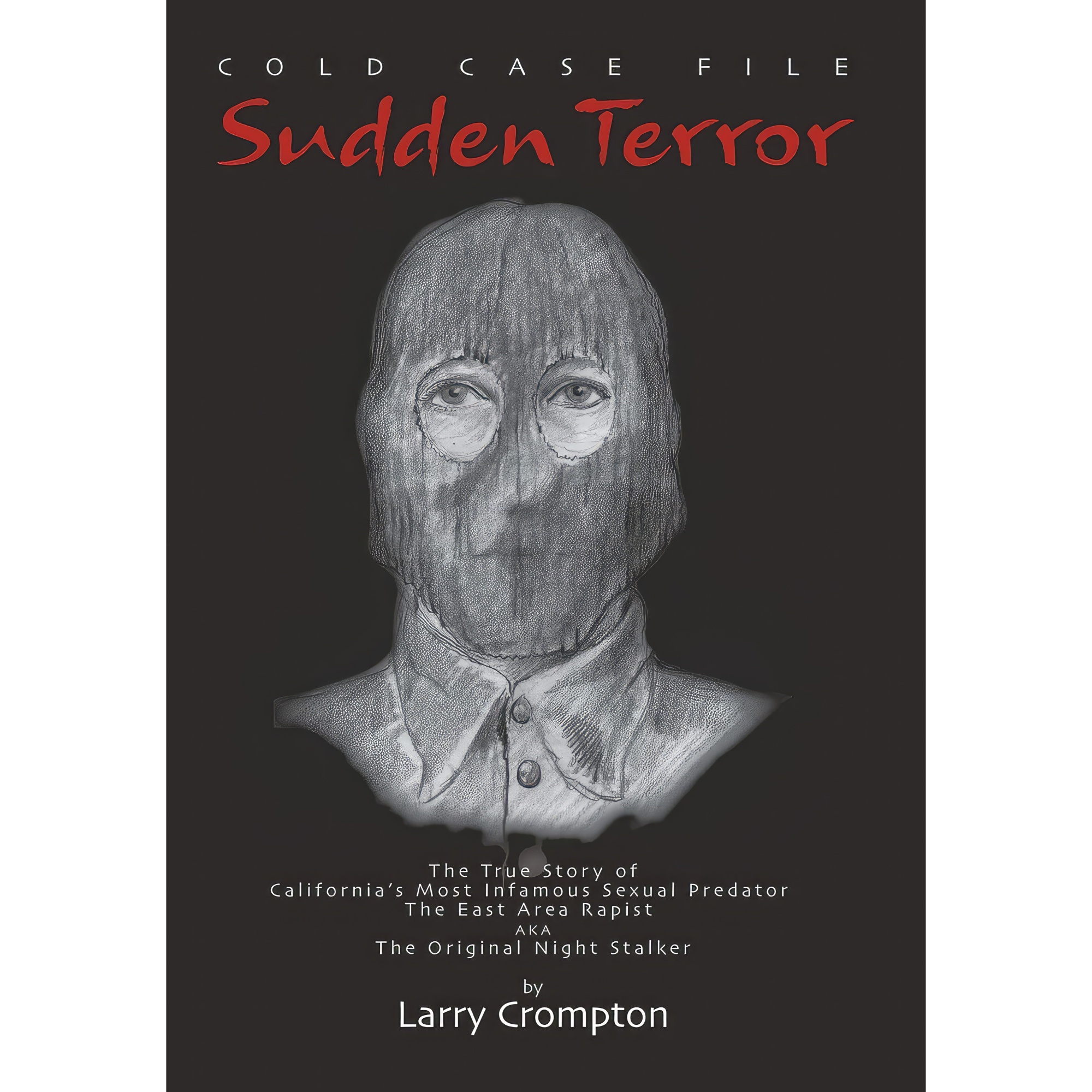 کتاب Sudden Terror اثر Larry Crompton انتشارات AuthorHouse