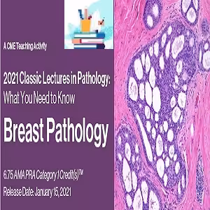 2021 Classic Lectures in Pathology What You Need to Know Breast Pathology at 60€ - کتاب پزشکی بهار
