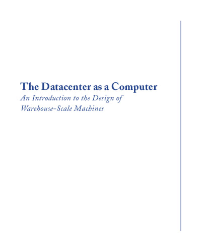 خرید و دانلود نسخه کامل کتاب The Data Center as a Computer (Synthesis Lectures on Computer Architecture)