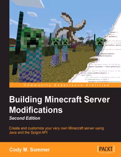 خرید و دانلود نسخه کامل کتاب Building Minecraft Server Modifications, Second Edition