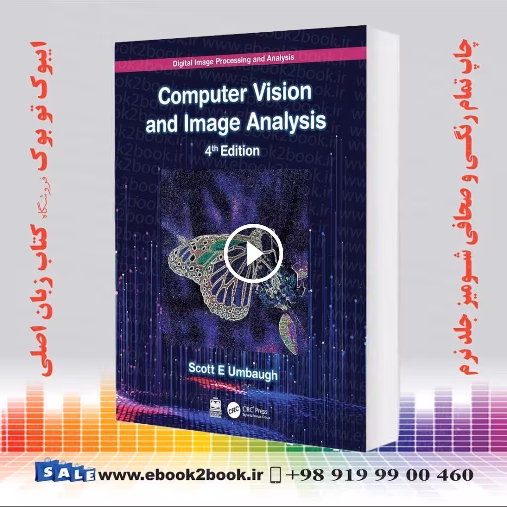 Digital Image Processing and Analysis: Computer Vision and Image Analysis 4th Edition