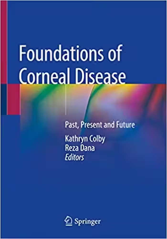 󾕇 دانلود کتاب Foundations Of Corneal Disease - Past, Present And Future, 2019 - دانلود کتاب های دانشگاهی