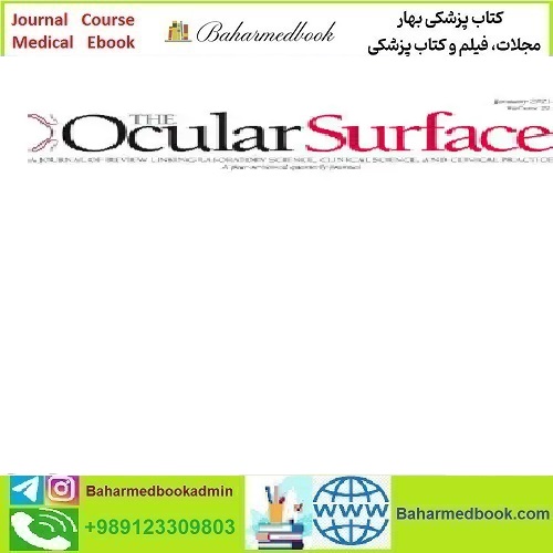 The Ocular Surface 2025 Full Archives TRUE PDF at 15€ - کتاب پزشکی بهار
