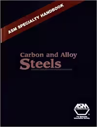 خرید و دانلود نسخه کامل کتاب ASM Specialty Handbook Carbon and Alloy Steels - Pdf