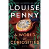 کتاب A World of Curiosities اثر Louise Penny انتشارات Minotaur Books