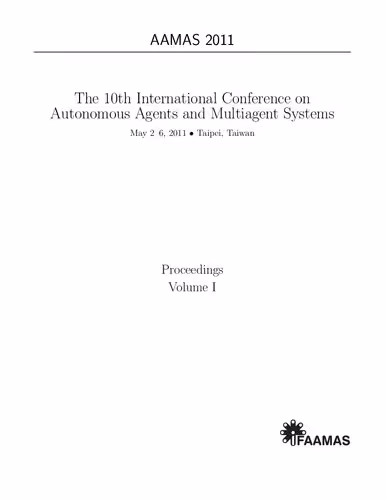 خرید و دانلود نسخه کامل کتاب The 10th International Conference on Autonomous Agents and Multiagent Systems