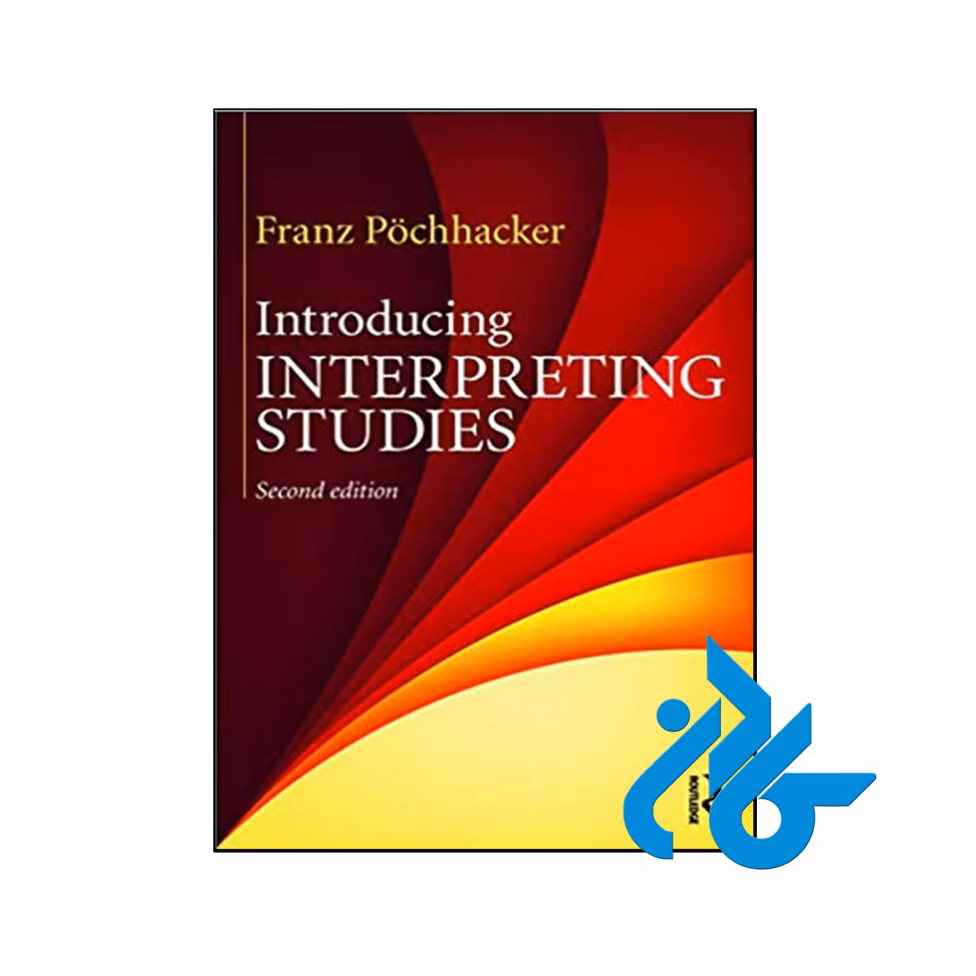 کتاب Introducing Interpreting Studies 2nd - فروشگاه کـــادن