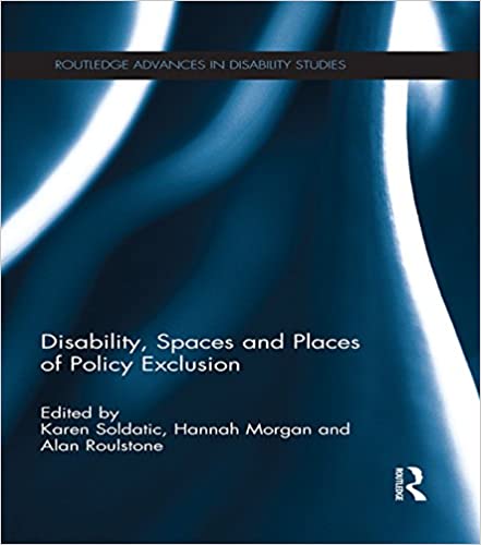 󾕇 دانلود کتاب Disability, Spaces And Places Of Policy Exclusion, 2014 - دانلود کتاب های دانشگاهی