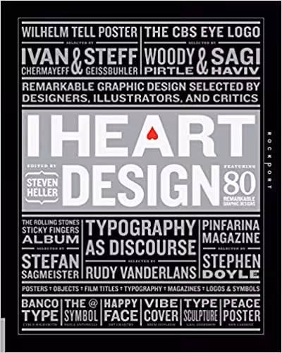 󾕇 دانلود کتاب I Heart Design - Remarkable Graphic Design Selected By Designers, Illustrators, And Critics, 2011 - دانلود کتاب های دانشگاهی