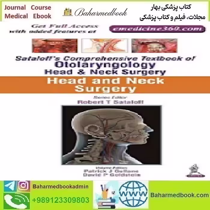 Sataloff's Comprehensive Textbook of Otolaryngology Head and