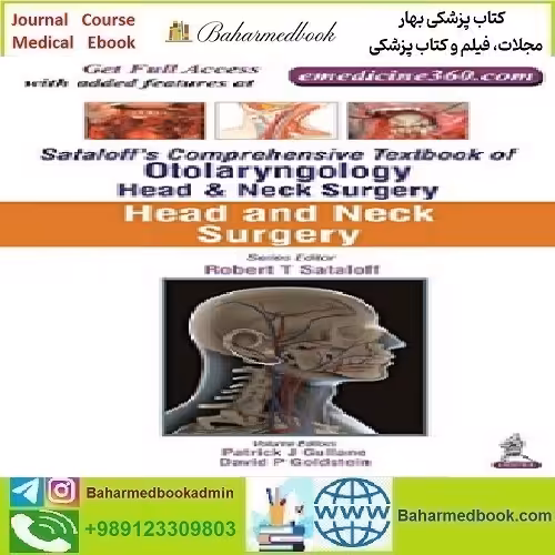 Sataloff's Comprehensive Textbook of Otolaryngology Head and