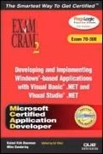 خرید و دانلود نسخه کامل کتاب MCAD Developing and Implementing Windows-based Applications with Microsoft Visual Basic (R) .NET and Microsoft Visual Studio (R) .NET Exam Cram 2 (Exam Cram 70-306)