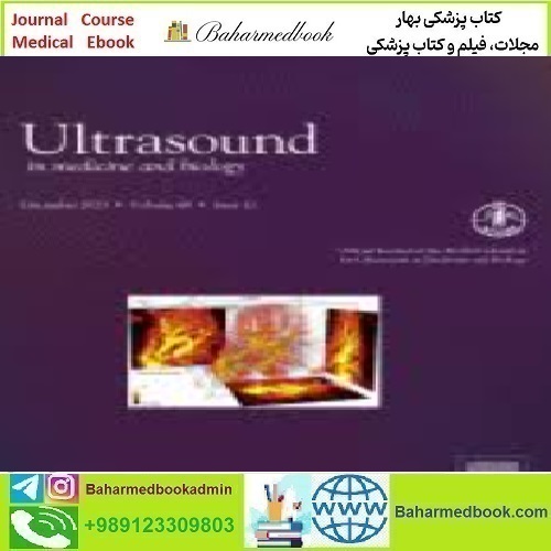Ultrasound in Medicine & Biology Volume 49 Issue 1 to 12 202