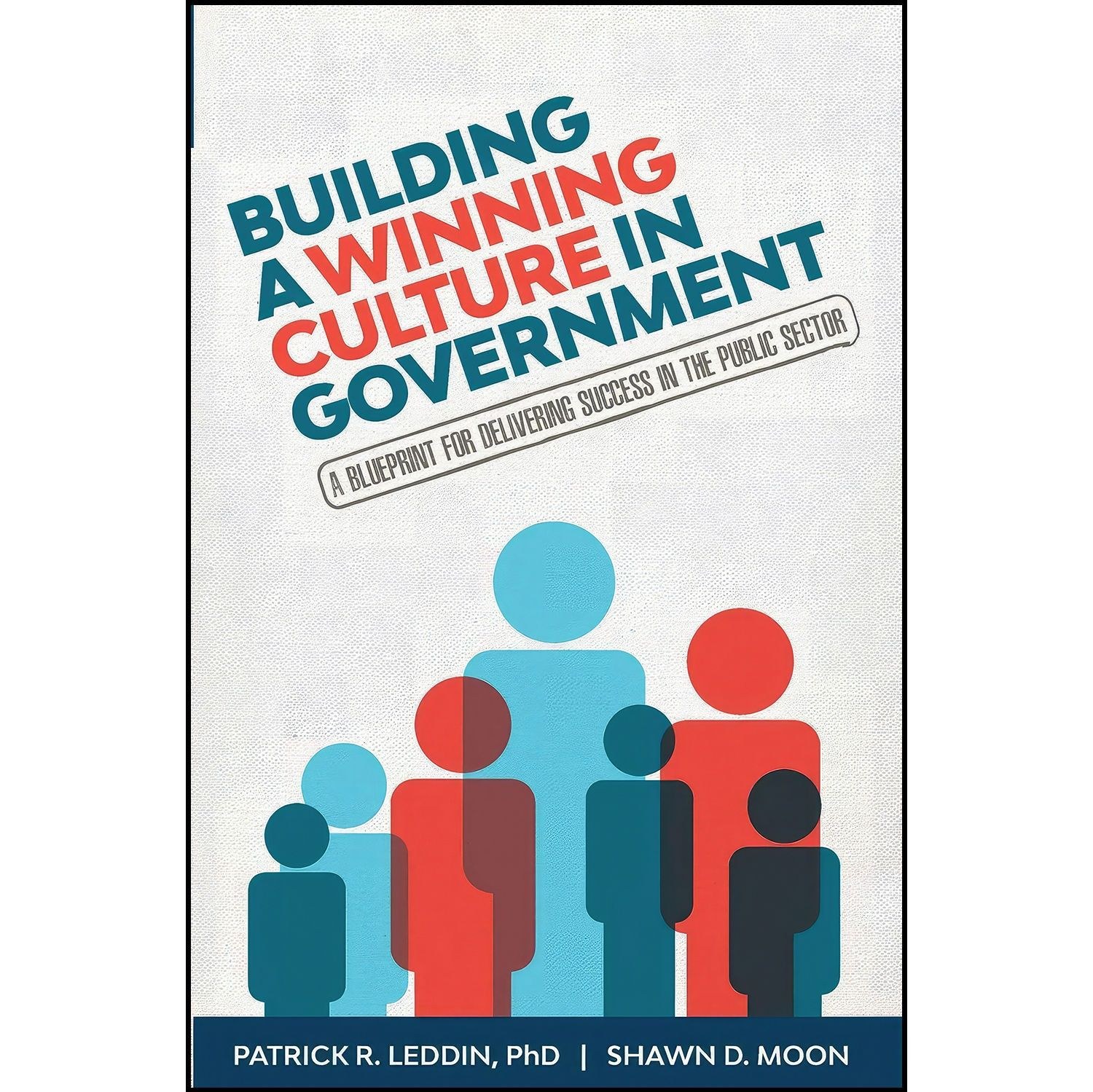کتاب زبان اصلی Building A Winning Culture In Government