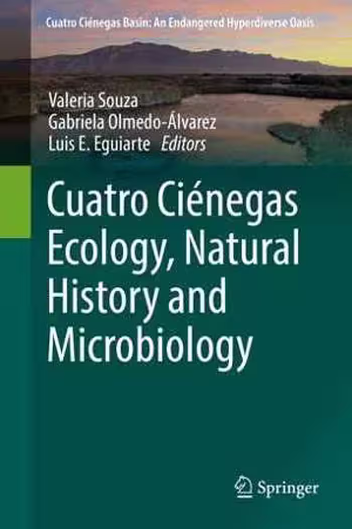[PDF] دانلود کتاب Cuatro Ciénegas Ecology, Natural History And Microbiology, 2018