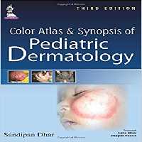 Color Atlas and Synopsis of Pediatric Dermatology 2015 - کتاب پزشکی بهار