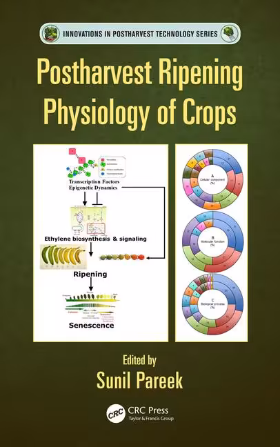 خرید و دانلود نسخه کامل کتاب Postharvest Ripening Physiology of Crops (Innovations in Postharvest Technology Series Book 1)