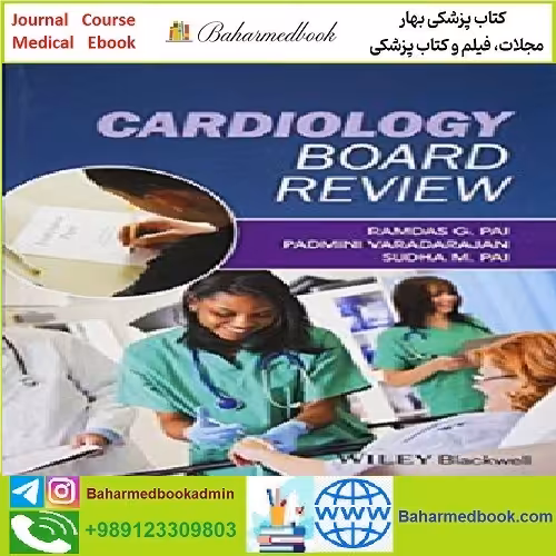 Cardiology Board Review TRUE PDF price 1€ - کتاب پزشکی بهار