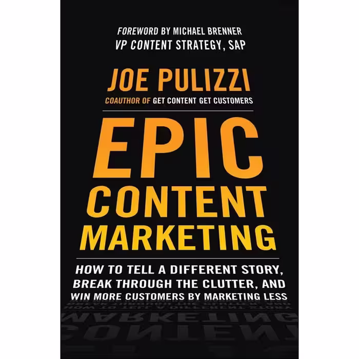 کتاب Epic Content Marketing اثر Joe Pulizzi انتشارات McGraw Hill