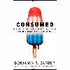 کتاب Consumed اثر Benjamin R. Barber and Benjamin R. Barber انتشارات W. W. Norton
